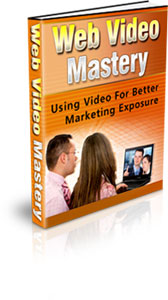 Mastering Web Video for Marketing Exposure